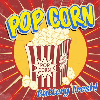 Image of popcorn on a red poster. Reads: Popcorn, buttery fresh!
