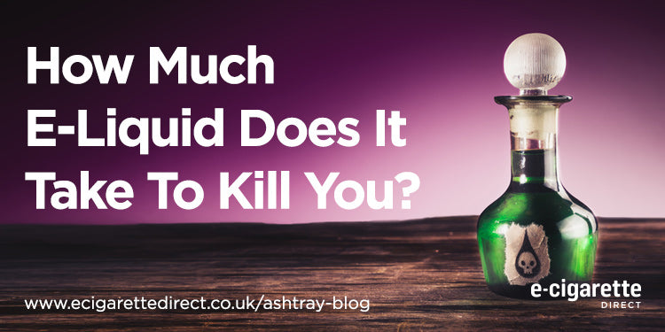 amy bar vape How Much E-liquid Does It Take to kill You? Essential Knowledge for All  Vapers – E-Cigarette Direct