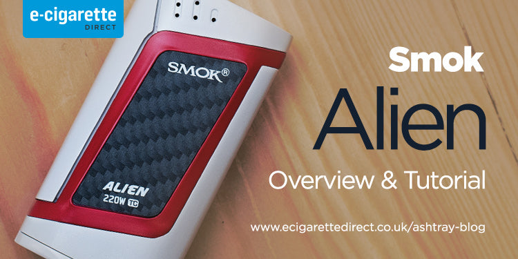 Smok Alien 220 Mod: Review and Tutorial E-Cigarette Direct Smok Alien 220 Mod: Review and Tutorial E-Cigarette Direct