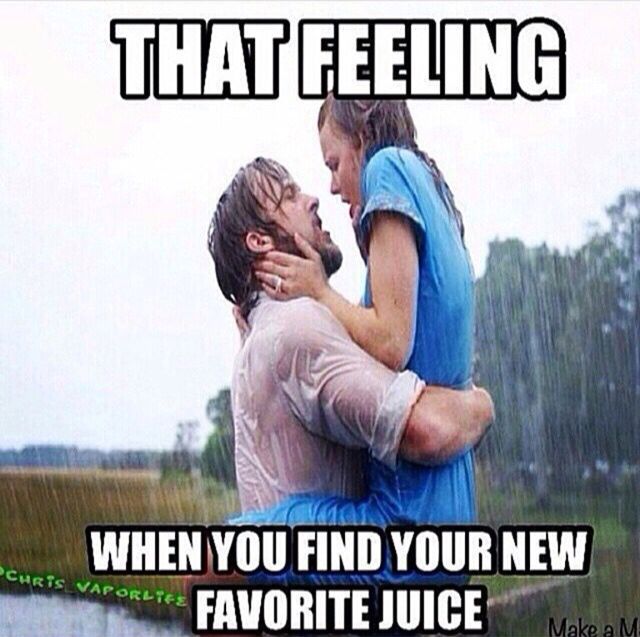 Reads: That feeling when you  find your new favourite juice. 