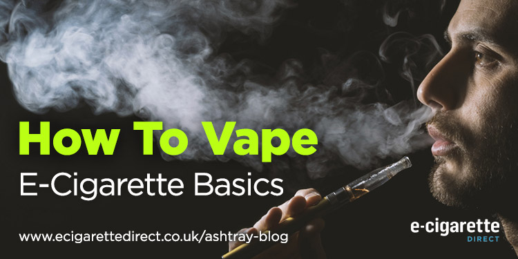 How To Vape - E-Cigarette Basics - Header Image