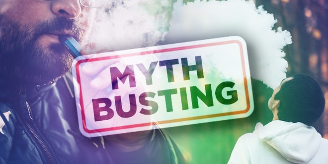 A Myth Busting Guide for Informed Vapers & Vape Shops