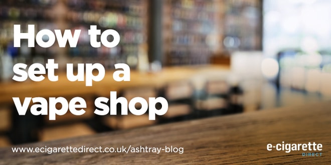 How to Set Up a Vape Shop