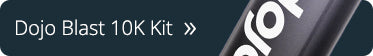 Dojo Blast 10K Kit