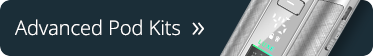 Advanced Pod Kits